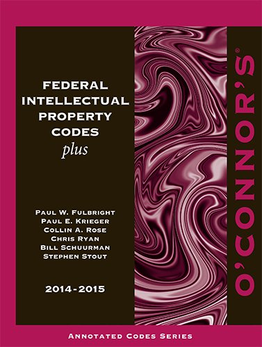 Beispielbild fr O'Connor's Federal Intellectual Property Codes Plus 2014-2015 zum Verkauf von HPB-Red