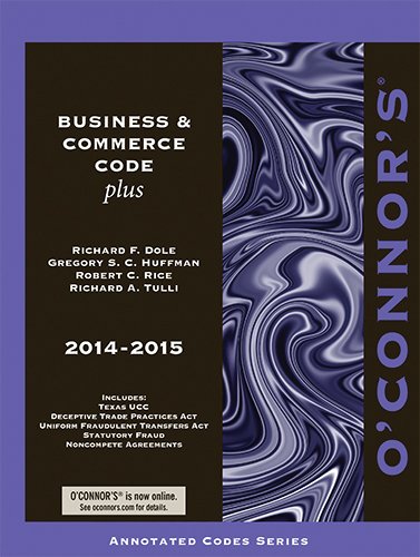 Beispielbild fr O'Connor's Business & Commerce Code Plus 2014-2015 zum Verkauf von HPB-Red