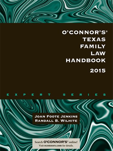 Stock image for O'Connor's Texas Family Law Handbook 2015 for sale by HPB-Red