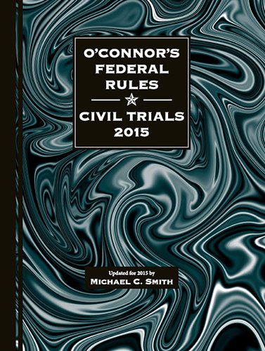 Imagen de archivo de O'Connor's Federal Rules * Civil Trials 2015 a la venta por HPB-Red