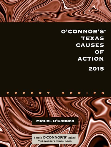 Stock image for OConnors Texas Causes of Action 2015 for sale by Red's Corner LLC