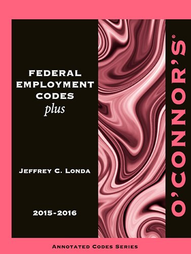 Imagen de archivo de O'Connor's Federal Employment Codes Plus 2015-2016 a la venta por HPB-Red