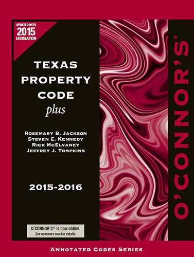 Imagen de archivo de O'Connor's Texas Property Code Plus 2015-2016 a la venta por HPB-Red