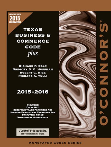 Beispielbild fr O'Connor's Texas Business & Commerce Code Plus 2015-2016 zum Verkauf von HPB-Red
