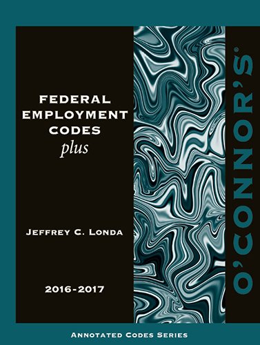 Stock image for O'Connor's Federal Employment Codes Plus 2016-2017 for sale by HPB-Red