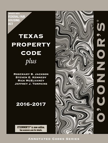 Imagen de archivo de O'Connor's Texas Property Code Plus 2016-2017 a la venta por HPB-Red
