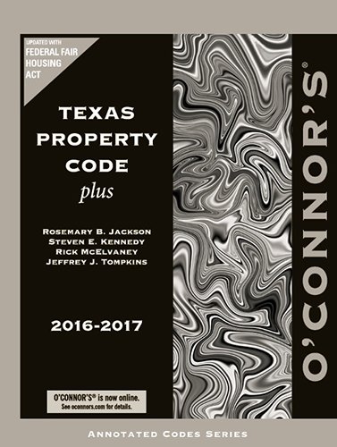 Stock image for O'Connor's Texas Property Code Plus 2016-2017 for sale by HPB-Red