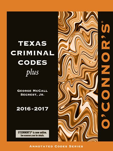 Imagen de archivo de O'Connor's Texas Criminal Codes Plus 2016-2017 a la venta por ThriftBooks-Dallas