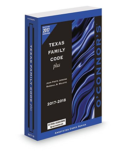 Beispielbild fr O'Connor's Texas Family Code Plus 2017-2018 zum Verkauf von HPB-Red