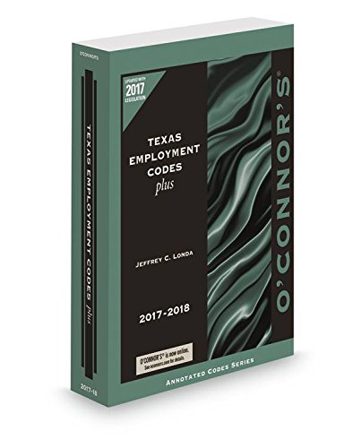 Imagen de archivo de O'Connor's Texas Employment Codes Plus 2017-2018 a la venta por HPB-Red