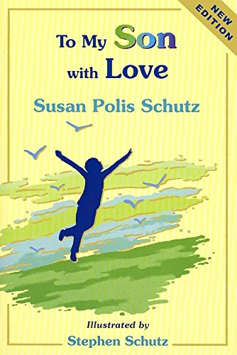 9781598421736: To My Son with Love, by Susan Polis Schutz | Blue Mountain Arts Gift Book | Wisdom and Love for a Dear Son