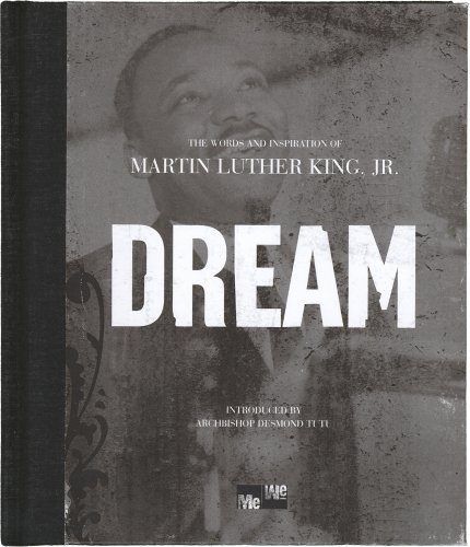 9781598422405: Dream: The Words and Inspiration of Martin Luther King, Jr. (Me-we)