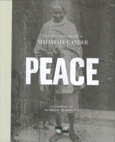 Beispielbild fr Peace: The Words and Inspiration of Mahatma Gandhi (Me-We) zum Verkauf von Reuseabook
