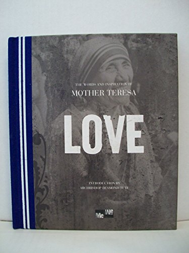 9781598422436: Love: The Words and Inspiration of Mother Teresa