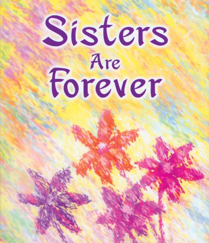 SISTERS ARE FOREVER (9781598424348) by Blue Mountain Arts Collection