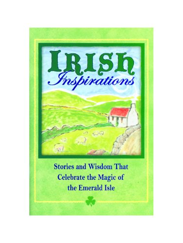 9781598424638: Irish Inspirations: Stories and Wisdom That Celebrate the Magic of Emerald Isle [Idioma Ingls]