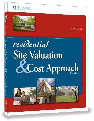 Stock image for Residential Site Valuation & Cost Approach, 2nd edition for sale by ThriftBooks-Atlanta