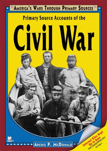 Beispielbild fr Primary Source Accounts of the Civil War zum Verkauf von Better World Books