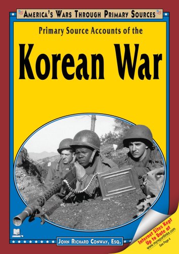 9781598450033: Primary Source Accounts of the Korean War (America's Wars Through Primary Sources)
