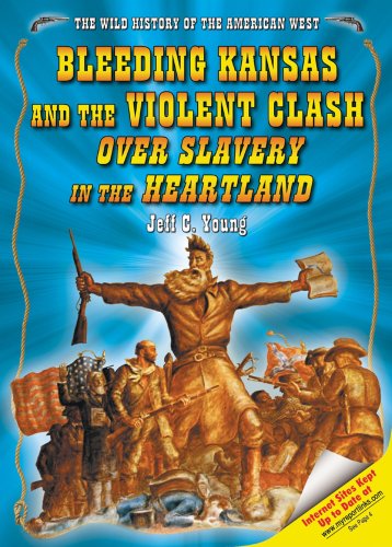 Beispielbild fr Bleeding Kansas and the Violent Clash over Slavery in the Heartland zum Verkauf von Better World Books