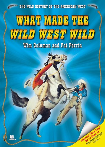 Imagen de archivo de What Made the Wild West Wild a la venta por Better World Books