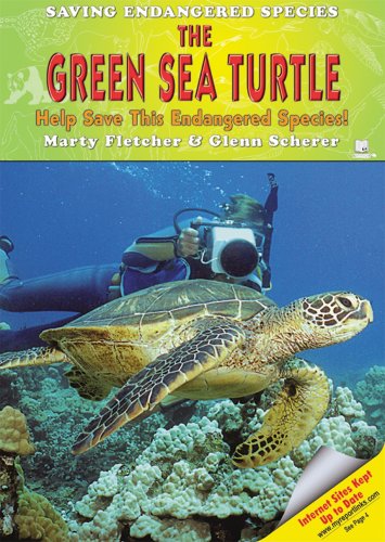 Stock image for The Green Sea Turtle : Help Save This Endangered Species! for sale by Better World Books
