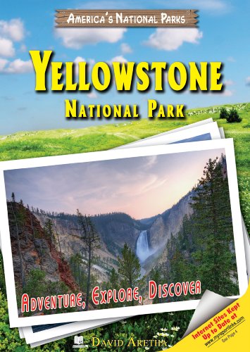 9781598450873: Yellowstone National Park: Adventure, Explore, Discover (America's National Parks)