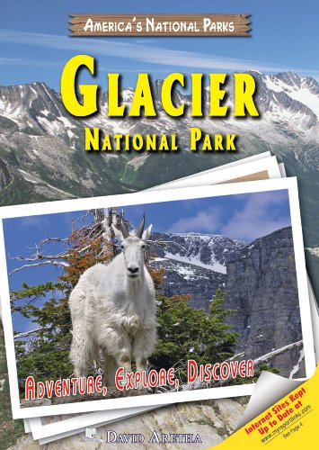 Stock image for Glacier National Park : Adventure, Explore, Discover for sale by Better World Books