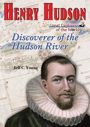 Beispielbild fr Henry Hudson: Discoverer of the Hudson River (Great Explorers of the World) zum Verkauf von More Than Words