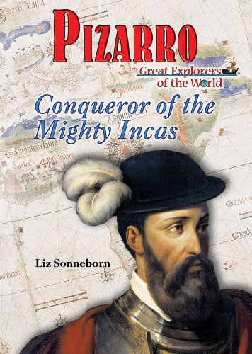 Stock image for Pizarro : Conqueror of the Mighty Incas for sale by Better World Books: West