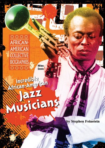 Stock image for Incredible African-American Jazz Musicians (African-American Collective Biographies) for sale by Hippo Books