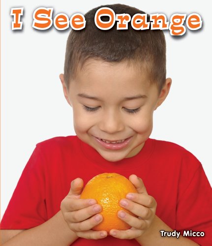 Beispielbild fr I See Orange (All About Colors) zum Verkauf von BookOutlet