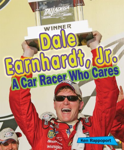 Stock image for Dale Earnhardt, Jr : A Car Racer Who Cares for sale by Better World Books