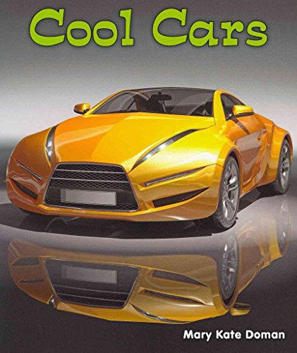 Stock image for Cool Cars (All about Big Machines) for sale by SecondSale