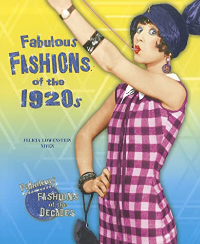 Stock image for Fabulous Fashions of The 1920s for sale by Better World Books