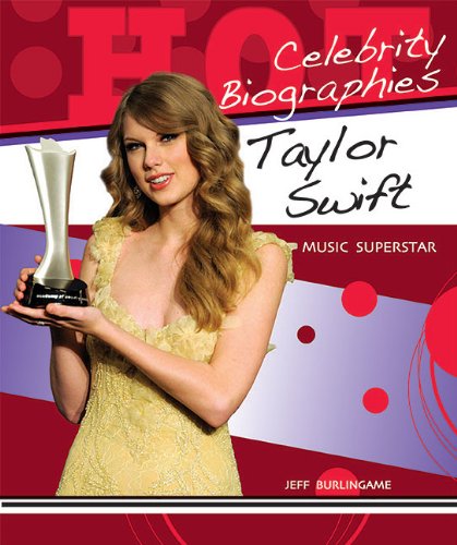 9781598452860: Taylor Swift: Music Superstar (Hot Celebrity Biographies)