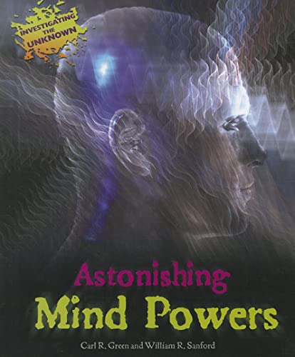 9781598453058: Astonishing Mind Powers (Investigating the Unknown)