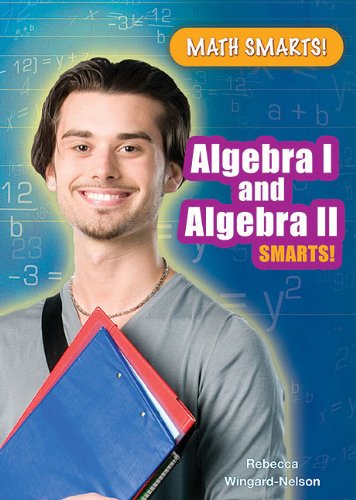 9781598453225: Algebra I and Algebra II Smarts! (Math Smarts!)