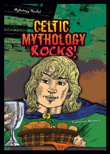 Beispielbild fr Celtic Mythology Rocks! zum Verkauf von Better World Books: West