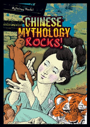 Stock image for Chinese Mythology Rocks! for sale by Better World Books