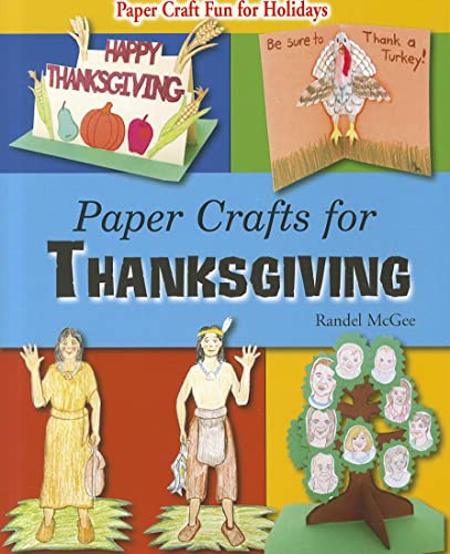 Stock image for Paper Crafts for Thanksgiving (Paper Craft Fun for Holidays) for sale by The Book Cellar, LLC