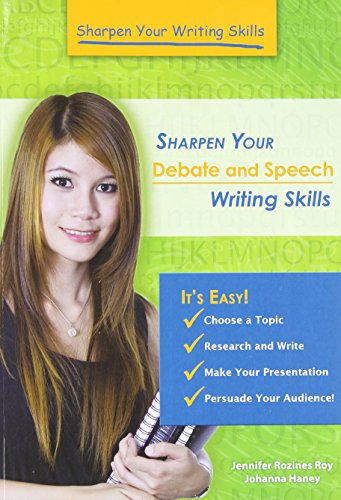 Beispielbild fr Sharpen Your Debate and Speech Writing Skills zum Verkauf von Better World Books