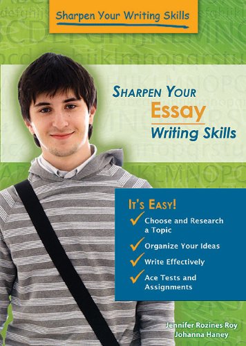 Stock image for Sharpen Your Essay Writing Skills (Sharpen Your Writing Skills) for sale by SecondSale