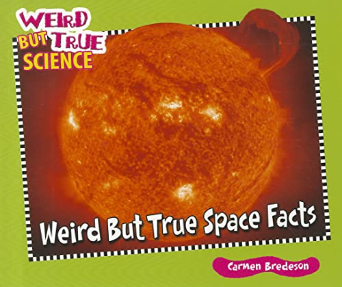 Beispielbild fr Weird But True Space Facts (Weird But True Science) zum Verkauf von WorldofBooks