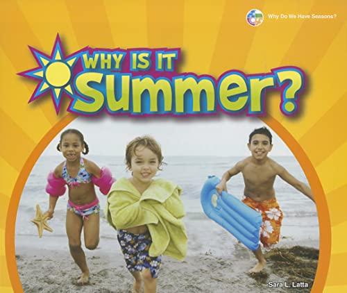 9781598453904: Why Is It Summer? (Why Do We Have Seasons?)