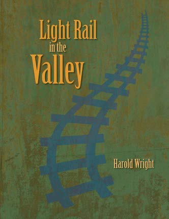 9781598491104: Light Rail in the Valley