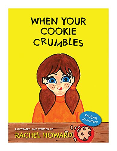 Stock image for When Your Cookie Crumbles for sale by ThriftBooks-Dallas
