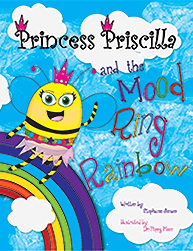 Beispielbild fr Princess Priscilla and the Mood Ring Rainbow zum Verkauf von tLighthouse Books