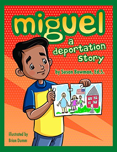 Stock image for Miguel: A Deportation Story for sale by Jenson Books Inc