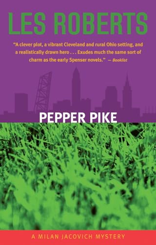 Stock image for Pepper Pike: A Milan Jacovich Mystery (Milan Jacovich Mysteries) (Volume 1) for sale by SecondSale